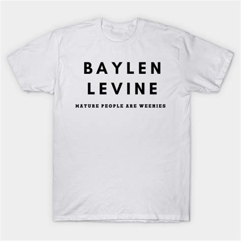 Baylen Levine Mature People Are Weenies Baylen Levine Mature People