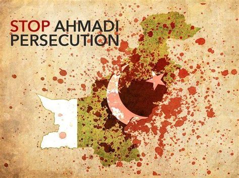 Dear Pakistan When Will You Stop The Persecution Of Ahmadis