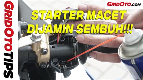 Cara Memperbaiki Starter Motor Macet How To GridOto Tips YouTube