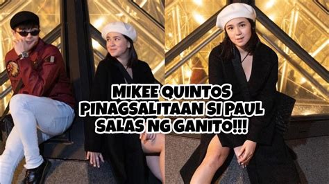 Mikee Quintos Pinagsalitaan Ng Ganito Si Paul Salas Paul Sumunod