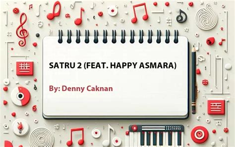 Lirik Lagu Satru 2 Feat Happy Asmara Oleh Denny Caknan Cari