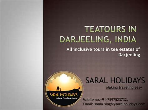 Tea tours in darjeeling, india | PPT