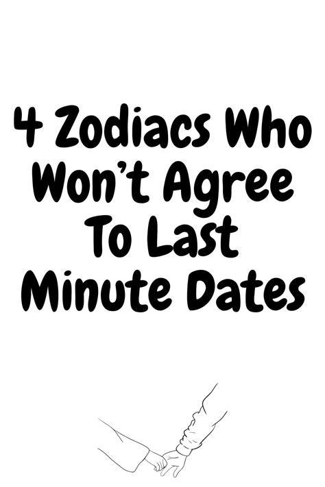 4 Zodiacs Who Wont Agree To Last Minute Dates Zodiac Heist