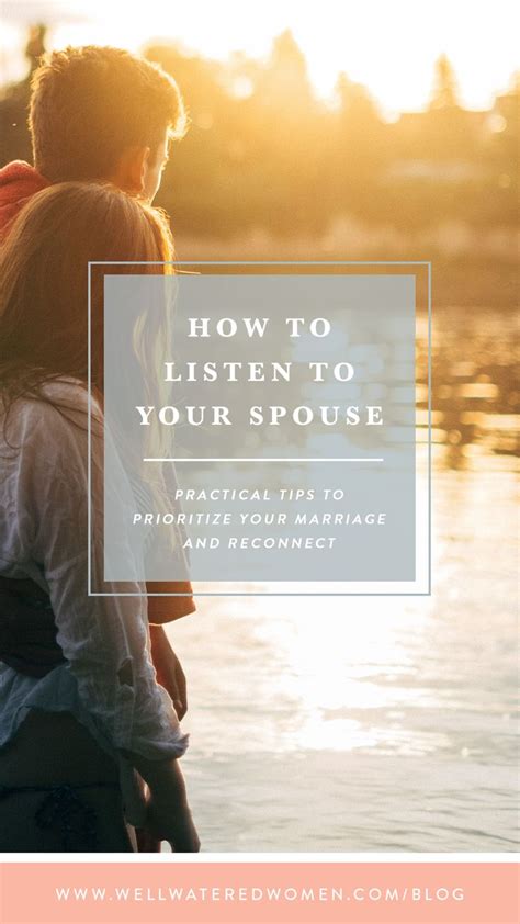 How To Really Listen To Your Spouse Marriage Advice Books Marriage Advice Quotes Marriage