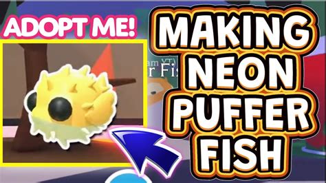 NEON PUFFER FISH In Adopt Me Danger Egg Update YouTube