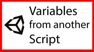 Cómo leer una VARIABLE que está en OTRO SCRIPT en Unity