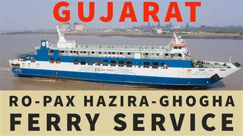 Hazira Ghogha Ferry Service Roro Ferry Service Indian Waterways