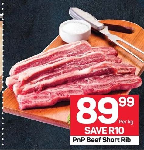 Pnp Beef Short Ribs Per Kg Offer At Pick N Pay