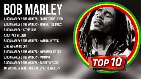 B O B M A R L E Y Greatest Reggae Hits Top Reggae Mix Songs Of