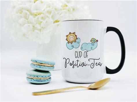 Cute Tea Mug Personalized Positive Mug Cup Of Positivi Tea Etsy