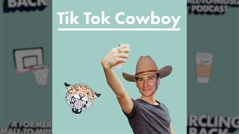 Tik Tok Cowboy Youtube