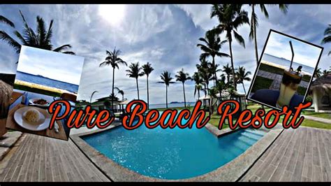 Pure Beach Resort Tinderonglaagan Vlog Youtube