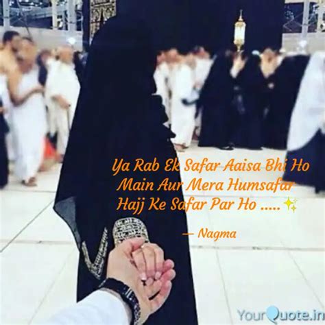 Ya Rab Ek Safar Aaisa Bhi Quotes Writings By Nagma Siddiqui