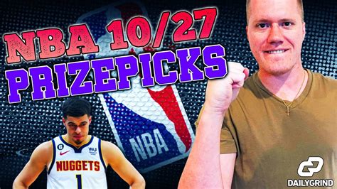 Prizepicks Today Best Nba Player Props Picks On Friday 10 27 Youtube