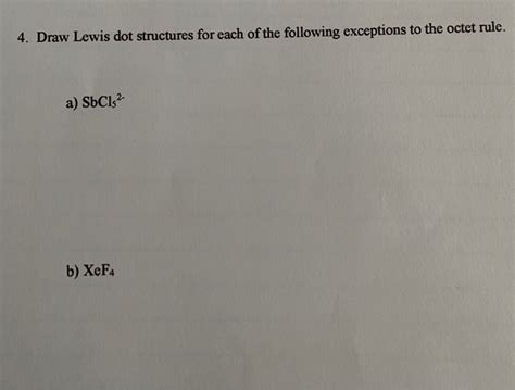 Solved 4. Draw Lewis dot structures for each of the | Chegg.com