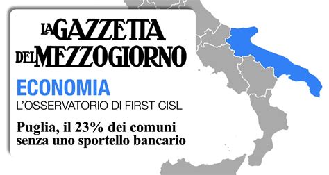 Dati Desertificazione First Cisl Sulla Gazzetta Del Mezzogiorno In