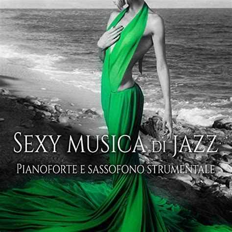 Reproducir Sexy Musica Di Jazz Pianoforte E Sassofono Strumentale