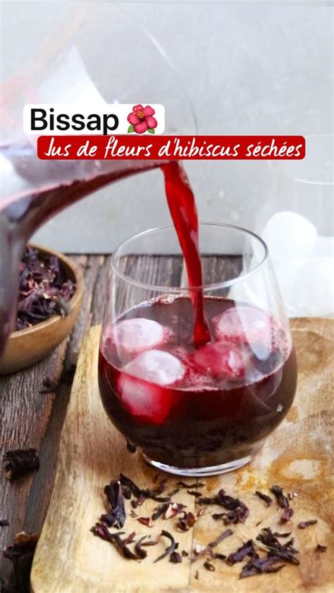 Bissap 🌺 Jus De Fleurs Dhibiscus Séchées Recettes De Boissons