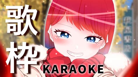 【歌枠karaoke】ちょこっとだけ🎤バラード歌いたい気分 Youtube