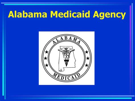 Ppt Alabama Medicaid Agency Powerpoint Presentation Free Download