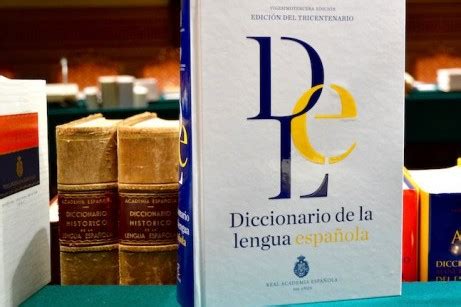 Actualizaci N Del Diccionario Acad Mico Qu Hay De Nuevo I