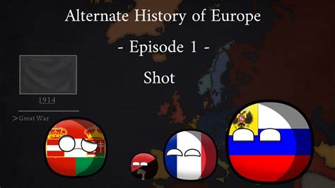 Alternate History Of Europe Episode 1 Shot Youtube