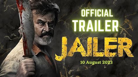 Official Trailer Jailer Muthuvel Pandian Arrives Superstar