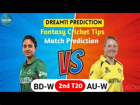 BD W VS AU W Fantasy Dream11 Prediction Bangladesh Women Vs Australia