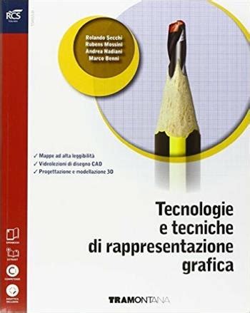 Tecnologie E Tecniche Di Rappresentazione Grafica Eserciziario