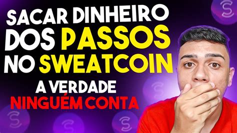 Sweatcoin Como Sacar Dinheiro No Sweatcoin Atualizado Youtube