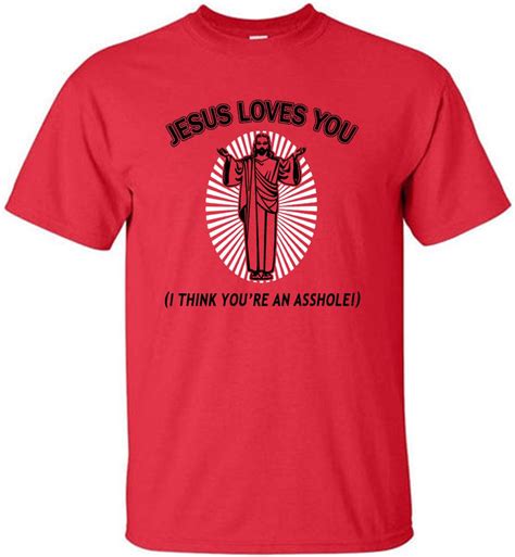 Funny Jesus Loves You T Shirt Etsy