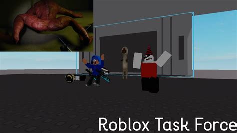 Roblox Task Force Gone Right Roblox Youtube