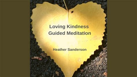 Loving Kindness Guided Meditation Youtube