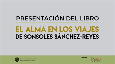 Presentaci N Del Libro El Alma En Los Viajes De Sonsoles S Nchez