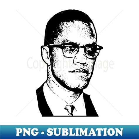 Malcolm X Black History High Resolution Png Sublimation Fi Inspire