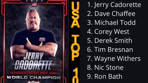 Top 10 Armwrestling Rankings For The United States Jerry Cadorette Michael Todd And Dave