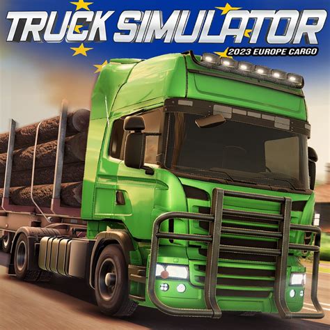 Truck Simulator Driver 2023 Europe Cargo