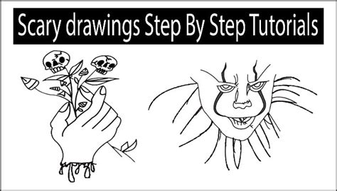 Scary Drawings Step By Step Tutorials Cool Drawing Idea