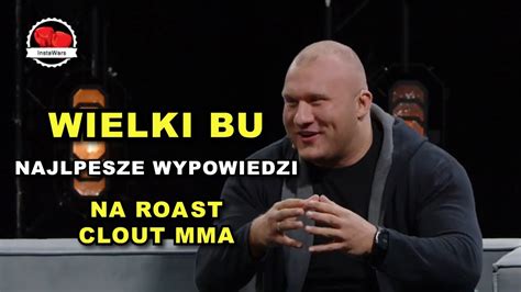 WIELKI BU NAJLEPSZE WYPOWIEDZI NA ROAST CLOUT MMA z udziałem Dawida