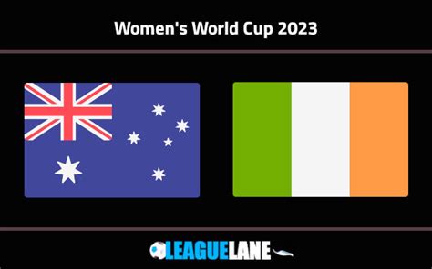 Australia vs Ireland Prediction, Betting Tips & Match Preview