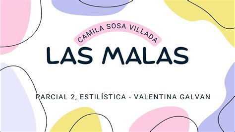 Las Malas Camila Sosa Villada Valentina Galv N Youtube