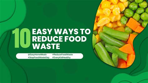 Ways To Reduce Food Waste Easy Home Meals Blog