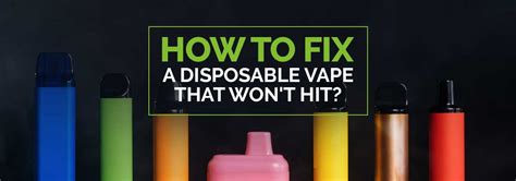 how to fix a vape that won t smoke