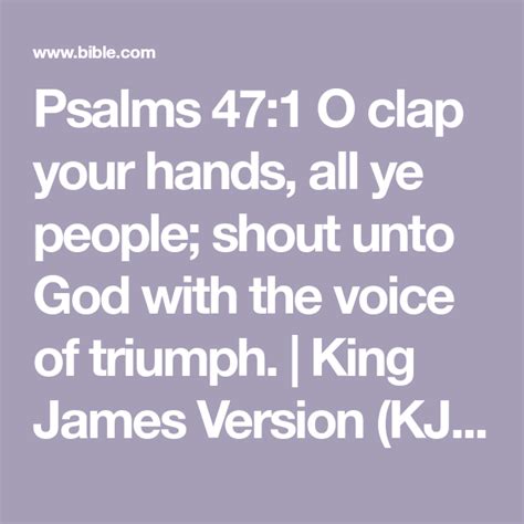 Psalm O Clap Your Hands All Ye People Shout Unto God With The