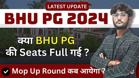 Seats Full Bhu Pg Admission Mop Up Spot Round