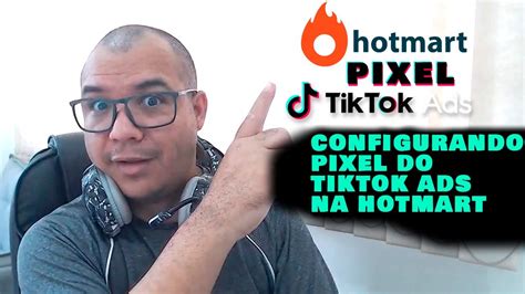 Como Instalar Configurar Pixel Do Tiktok Ads Na Hotmart Youtube