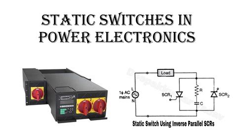 Static Switches In Power Electronics Youtube