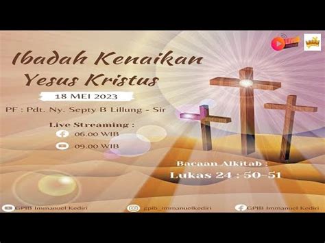 Ibadah Hari Minggu Vi Sesudah Paskah Mei Gpib Jemaat Immanuel