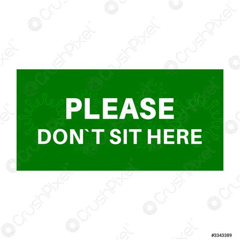 Please Do Not Sit Here Social Distancing Stock Vector 3343389 Crushpixel