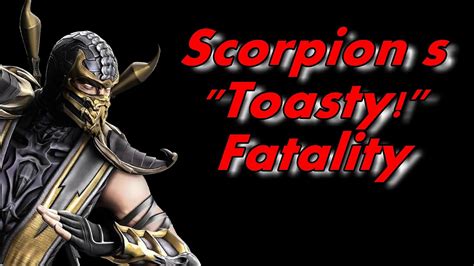 Mortal Kombat 9 2011 Scorpions Toasty Fatality Performed On All